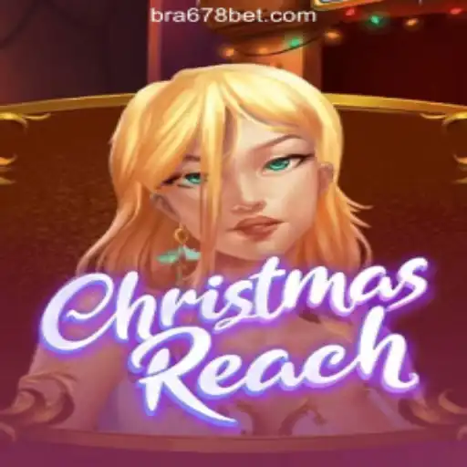 ChristmasReach: The Ultimate Holiday Adventure on 678bet Platform - Online Slots Brasil #1