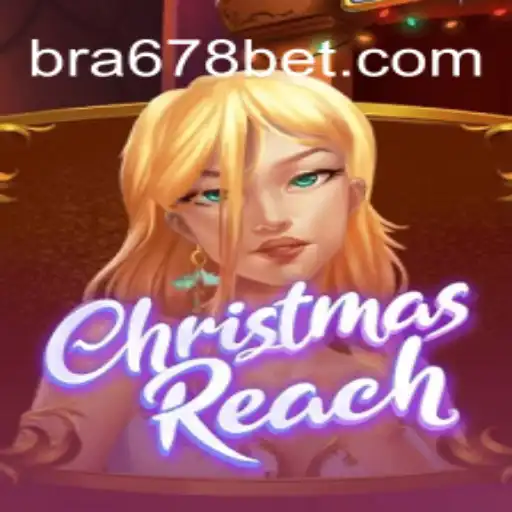 ChristmasReach: The Ultimate Holiday Adventure on 678bet Platform - Online Slots Brasil #1